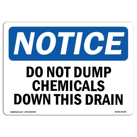 SIGNMISSION OSHA Notice Sign, 3.5" H, NOTICE Do Not Dump Chemicals Down This Drain Sign, Landscape, 10PK OS-NS-D-35-L-15429-10PK